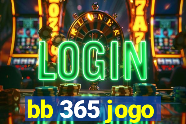 bb 365 jogo